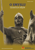 O smyslu českých dějin O smyslu českých dějin