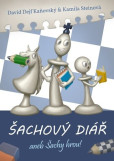 Šachový diář aneb šachy hrou! Šachový diář aneb šachy hrou!