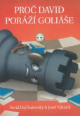 Proč David poráží Goliáše Proč David poráží Goliáše
