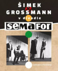 Šimek a Grossmann v divadle SEMAFOR Šimek a Grossmann v divadle SEMAFOR