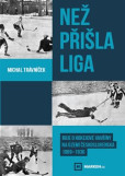 Než přišla liga Než přišla liga