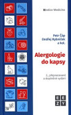 Alergologie do kapsy (2. přepracované a doplněné vydání) Alergologie do kapsy (2. přepracované a doplněné vydání)