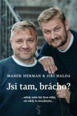 Jsi tam, brácho? Jsi tam, brácho?
