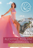 Alchymie poslání - 71 příběhů odvahy a ženské síly Alchymie poslání - 71 příběhů odvahy a ženské síly