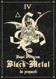 Black Metal: Do propasti Black Metal: Do propasti