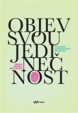 Objev svou jedinečnost Objev svou jedinečnost