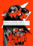 Svědectví o životě v KLDR 2 Svědectví o životě v KLDR 2