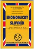Anglicko-slovenský a slovensko-anglický ekonomický slovník Anglicko-slovenský a slovensko-anglický ekonomický slovník