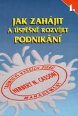 Jak zahájit a úspěšně rozvíjet podnikání