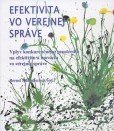 Efektivita vo verejnej správe Efektivita vo verejnej správe