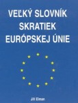 Veľký slovník skratiek Európskej únie