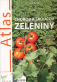 Atlas chorôb a škodcov zeleniny Atlas chorôb a škodcov zeleniny