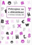 Pohrajme sa s diktátikmi v treťom ročníku ZŠ
