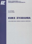 Kurz zvárania ručne elektrickým oblúkom obalenou elektródou Kurz zvárania ručne elektrickým oblúkom obalenou elektródou
