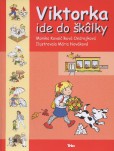 Viktorka ide do škôlky