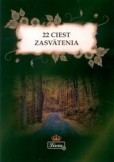 22 ciest zasvätenia 22 ciest zasvätenia