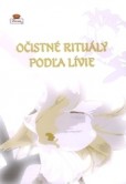 Očistné rituály podľa Lívie Očistné rituály podľa Lívie