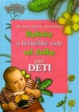 Bylinky a liečiteľské rady od Julky pre deti Bylinky a liečiteľské rady od Julky pre deti