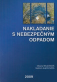 Nakladanie s nebezpečným odpadom Nakladanie s nebezpečným odpadom