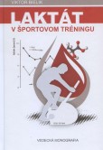 Laktát v športovom tréningu Laktát v športovom tréningu