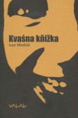 Kvašna kňižka Kvašna kňižka