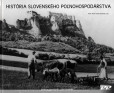 Historie slovenského poľnohospodárstva Historie slovenského poľnohospodárstva