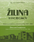 Žilina a Svojdomov Žilina a Svojdomov