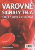 Varovné signály tela Varovné signály tela