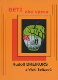 Deti ako výzva Deti ako výzva