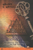 Istou cestou k bohatstvu Istou cestou k bohatstvu