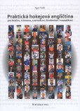 Praktická hokejová angličtina Praktická hokejová angličtina