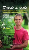 Divoké a jedlé Divoké a jedlé