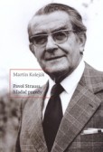 Pavol Strauss, hľadač pravdy Pavol Strauss, hľadač pravdy