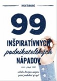 99 inšpiratívnych podnikateľských nápadov