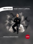 Róbert Bezák: Medzi nebom a peklom Róbert Bezák: Medzi nebom a peklom
