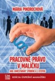 Pracovné právo v malíčku Pracovné právo v malíčku