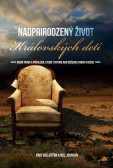 Nadprirodzený život kráľovských detí Nadprirodzený život kráľovských detí