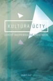 Kultúra úcty Kultúra úcty