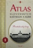 Atlas slovenských kaštieľov a kúrií 1 Atlas slovenských kaštieľov a kúrií 1