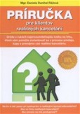 Príručka pre klientov realitných kancelárií Príručka pre klientov realitných kancelárií