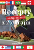Recepty od diplomatov z 27 krajín Recepty od diplomatov z 27 krajín