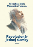 Revolucionár jednej slamky Revolucionár jednej slamky