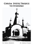 Chrám Svätej Trojice vo Svidníku Chrám Svätej Trojice vo Svidníku