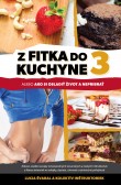 Z fitka do kuchyne 3 Z fitka do kuchyne 3