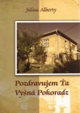 Pozdravujem Ťa Vyšná Podkoradz Pozdravujem Ťa Vyšná Podkoradz