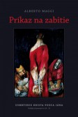 Príkaz na zabitie Príkaz na zabitie