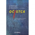 Utrpenie a radosti očistca Utrpenie a radosti očistca