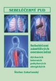 Sebeléčebný pud: sebeléčení zánětlivých onemocnění - dýchacích, interních, pohybových, alergických