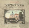 Turčianske Teplice Turčianske Teplice
