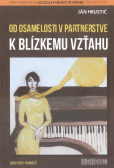Od osamelosti v partnerstve k blízkemu vzťahu (2.vydanie) Od osamelosti v partnerstve k blízkemu vzťahu (2.vydanie)